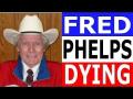 The Infidel Special Report: Fred Phelps on his death bed The Infidel Special Report: Fred Phelps on his death bed