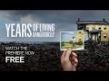 Years of Living Dangerously Premiere Full Episode Years of Living Dangerously Premiere Full Episode