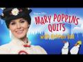 Mary Poppins Quits with Kristen Bell