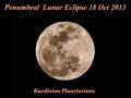 Penumbral Lunar Eclipse 18 Oct 2013 Penumbral Lunar Eclipse 18 Oct 2013